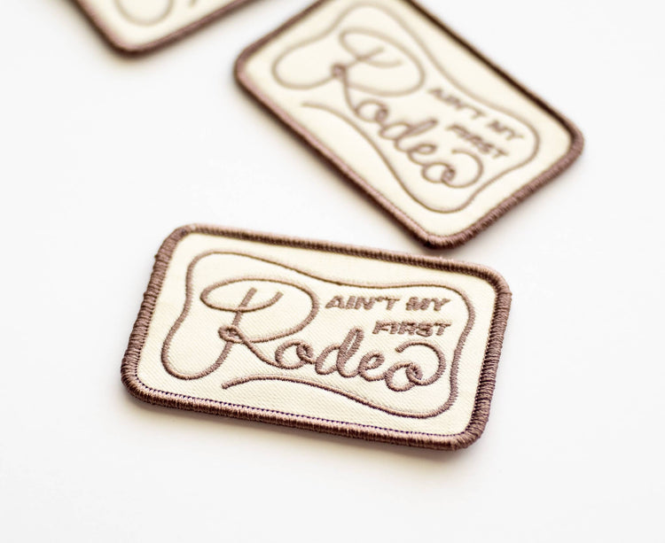 Kulana Stickers - Ain't My Frist Rodeo Embroidered Iron on Patch: No - The Disco Edit