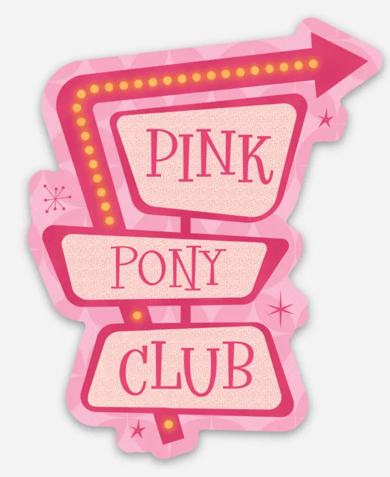 inviting affairs paperie - Pink Pony Club Sign Sticker (Chappell Roan) - The Disco Edit
