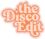 The Disco Edit