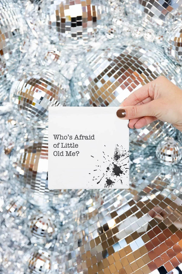 Bonjour Fête - WHO'S AFRAID OF LITTLE OLD ME COCKTAIL NAPKINS - The Disco Edit