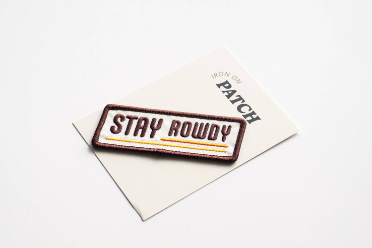 Kulana Stickers - Stay Rowdy Embroidered Iron on Patch : No - The Disco Edit